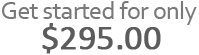 Get started for only $295.00